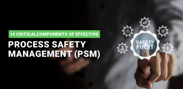 Process Safety Management (PSM)